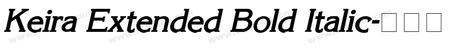 Keira Extended Bold Italic字体转换